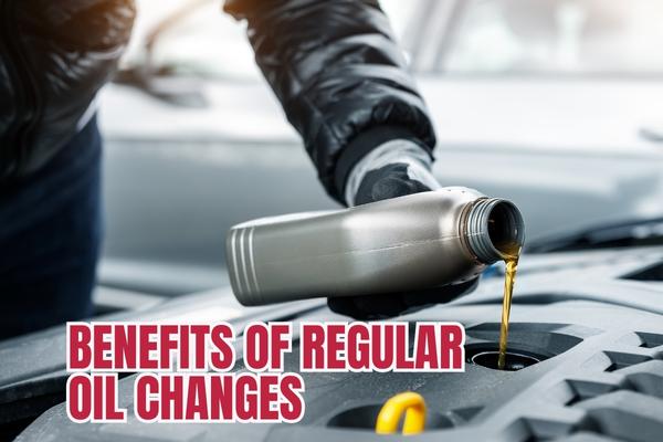Benefits of Regular Oil Changes