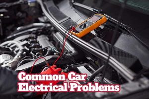 Common Car Electrical Problems