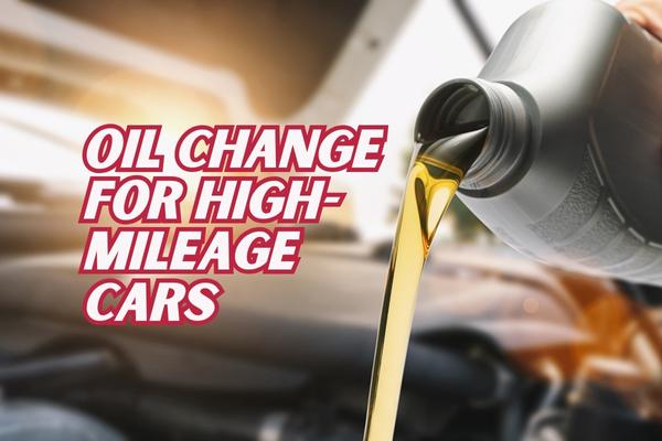 Oil Change for High-Mileage Cars
