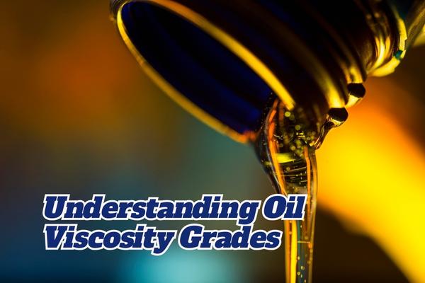 Understanding Oil Viscosity Grades